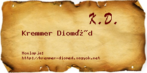 Kremmer Dioméd névjegykártya